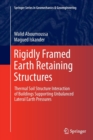 Image for Rigidly Framed Earth Retaining Structures