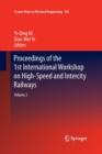 Image for Proceedings of the 1st International Workshop on High-Speed and Intercity Railways : Volume 2