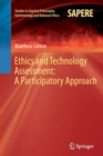 Image for Ethics and Technology Assessment: A Participatory Approach
