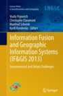 Image for Information fusion and geographic information systems (IF&amp;GIS&#39; 2013)  : environmental and urban challenges