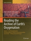 Image for Reading the Archive of Earth’s Oxygenation : Volume 1: The Palaeoproterozoic of Fennoscandia as Context for the Fennoscandian Arctic Russia - Drilling Early Earth Project