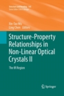 Image for Structure-Property Relationships in Non-Linear Optical Crystals II : The IR Region