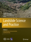 Image for Landslide science and practiceVolume 2,: Early warning, instrumentation and monitoring