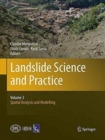 Image for Landslide science and practiceVolume 3,: Spatial analysis and modelling