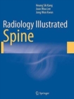 Image for Radiology Illustrated: Spine