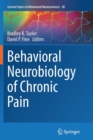 Image for Behavioral Neurobiology of Chronic Pain