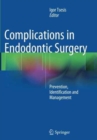Image for Complications in Endodontic Surgery