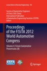 Image for Proceedings of the FISITA 2012 World Automotive Congress : Volume 4: Future Automotive Powertrains (II)