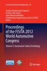 Image for Proceedings of the FISITA 2012 World Automotive Congress : Volume 9: Automotive Safety Technology