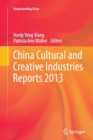Image for China Cultural and Creative Industries Reports 2013