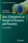 Image for Bats (chiroptera) as vectors of diseases and parasites  : facts and myths