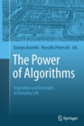 Image for The Power of Algorithms : Inspiration and Examples in Everyday Life