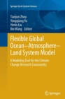 Image for Flexible Global Ocean-Atmosphere-Land System Model : A Modeling Tool for the Climate Change Research Community