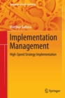 Image for Implementation Management : High-Speed Strategy Implementation