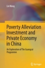 Image for Poverty alleviation investment and private economy in China  : an exploration of the Guangcai Programme