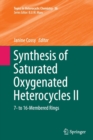 Image for Synthesis of saturated oxygenated heterocyclesII,: 7- to 16-membered rings