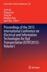 Image for Proceedings of the 2013 International conference on electrical and information technologies for rail transportation (EITRT2013)Volume I