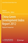 Image for China Green Development Index Report 2012 : Regional Comparison