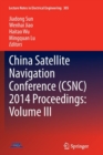 Image for China Satellite Navigation Conference (CSNC) 2014 Proceedings: Volume III