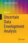 Image for Uncertain data envelopment analysis