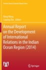 Image for Annual Report on the Development of International Relations in the Indian Ocean Region (2014)