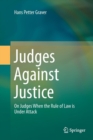 Image for Judges Against Justice