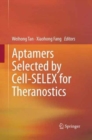 Image for Aptamers Selected by Cell-SELEX for Theranostics