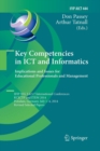 Image for Key Competencies in ICT and Informatics: Implications and Issues for Educational Professionals and Management : IFIP WG 3.4/3.7 International Conferences, KCICTP and ITEM 2014, Potsdam, Germany, July 
