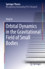 Image for Orbital Dynamics in the Gravitational Field of Small Bodies
