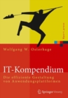 Image for IT-Kompendium : Die effiziente Gestaltung von Anwendungsplattformen