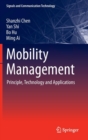 Image for Mobility management  : principle, technology and applications