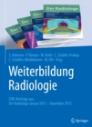 Image for Weiterbildung Radiologie: CME-Beitrage aus: Der Radiologe Januar 2015 - Dezember 2015