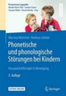 Image for Phonetische und phonologische Storungen bei Kindern : Aussprachetherapie in Bewegung