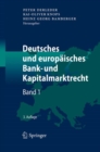 Image for Deutsches und europaisches Bank- und Kapitalmarktrecht: Band 1