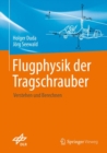 Image for Flugphysik der Tragschrauber: Verstehen und berechnen