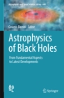 Image for Astrophysics of Black Holes: From Fundamental Aspects to Latest Developments : 440