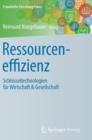 Image for Ressourceneffizienz : Schlusseltechnologien fur Wirtschaft &amp; Gesellschaft