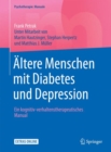 Image for Altere Menschen mit Diabetes und Depression: Ein kognitiv-verhaltenstherapeutisches Manual 