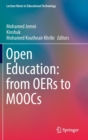 Image for Open Education: from OERs to MOOCs