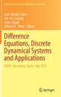 Image for Difference Equations, Discrete Dynamical Systems and Applications : ICDEA, Barcelona, Spain, July 2012