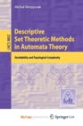 Image for Descriptive Set Theoretic Methods in Automata Theory