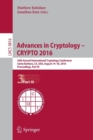 Image for Advances in cryptology - CRYPTO 2016  : 36th Annual Cryptology Conference, Santa Barbara, CA, USA, August 14-18, 2016, proceedingsPart III
