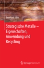 Image for Strategische Metalle - Eigenschaften, Anwendung und Recycling