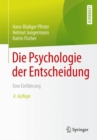 Image for Die Psychologie der Entscheidung: Eine Einfuhrung