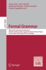 Image for Formal grammar  : 20th and 21st International Conferences, FG 2015, Barcelona, Spain, August 2015, revised selected papers, FG 2016, Bozen, Italy, August 2016, proceedings