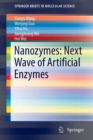 Image for Nanozymes: next wave of artificial enzymes  : next wave of artificial enzymes