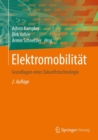 Image for Elektromobilitat : Grundlagen einer Zukunftstechnologie