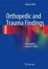 Image for Orthopedic and Trauma Findings