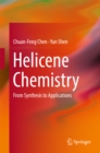 Image for Helicene Chemistry: From Synthesis to Applications