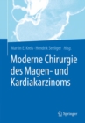 Image for Moderne Chirurgie des Magen- und Kardiakarzinoms